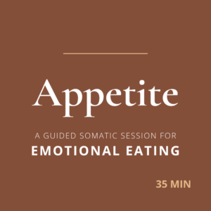 A 35-minute guided somatic session for emotional eating, to meet the urge in your body and hear the hunger underneath that was never about food.