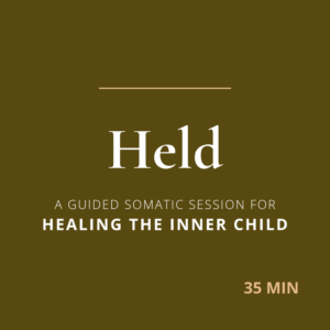 A guided somatic session for inner child healing, grieving what was missing and offering the younger part of you what it has been waiting to receive.