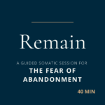 A 40-minute guided somatic session for fear of abandonment, tracing the wound back to where it formed and working with what drives so much from underneath.