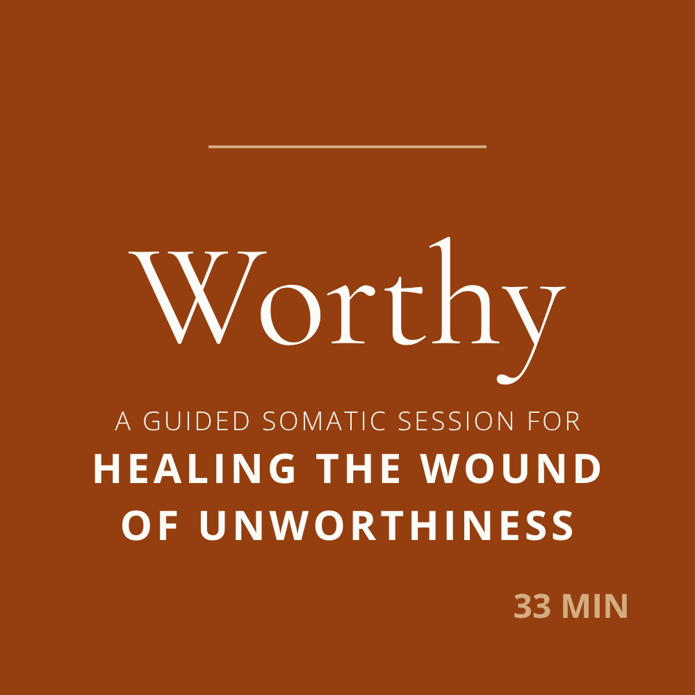 Unworthiness is not who you are. It is a wound formed early. This guided somatic session for unworthiness brings you back & helps you heal at the root.